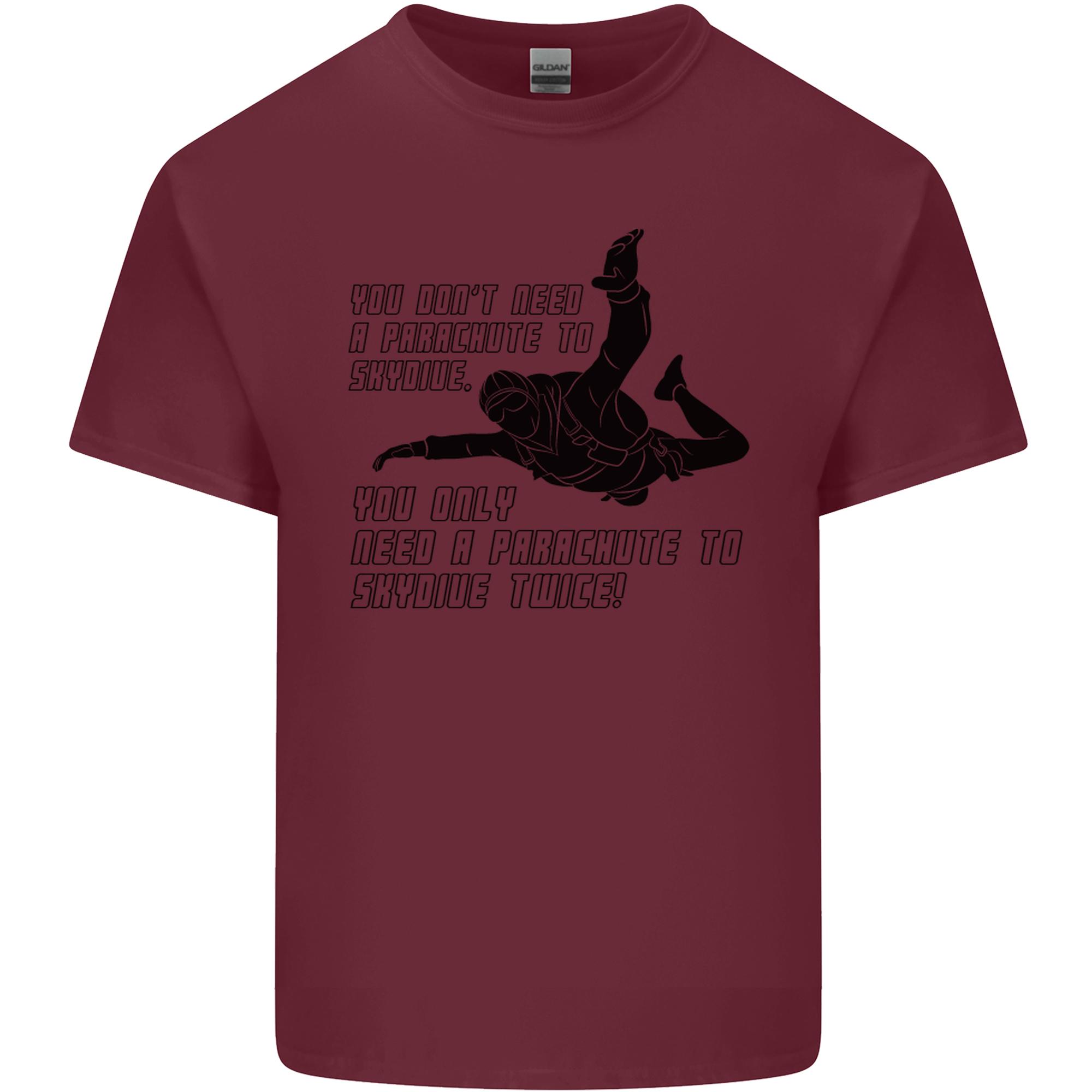 A Parachute to Skydive Twice Skydiver Funny Unisexs Light Cotton TShirt S