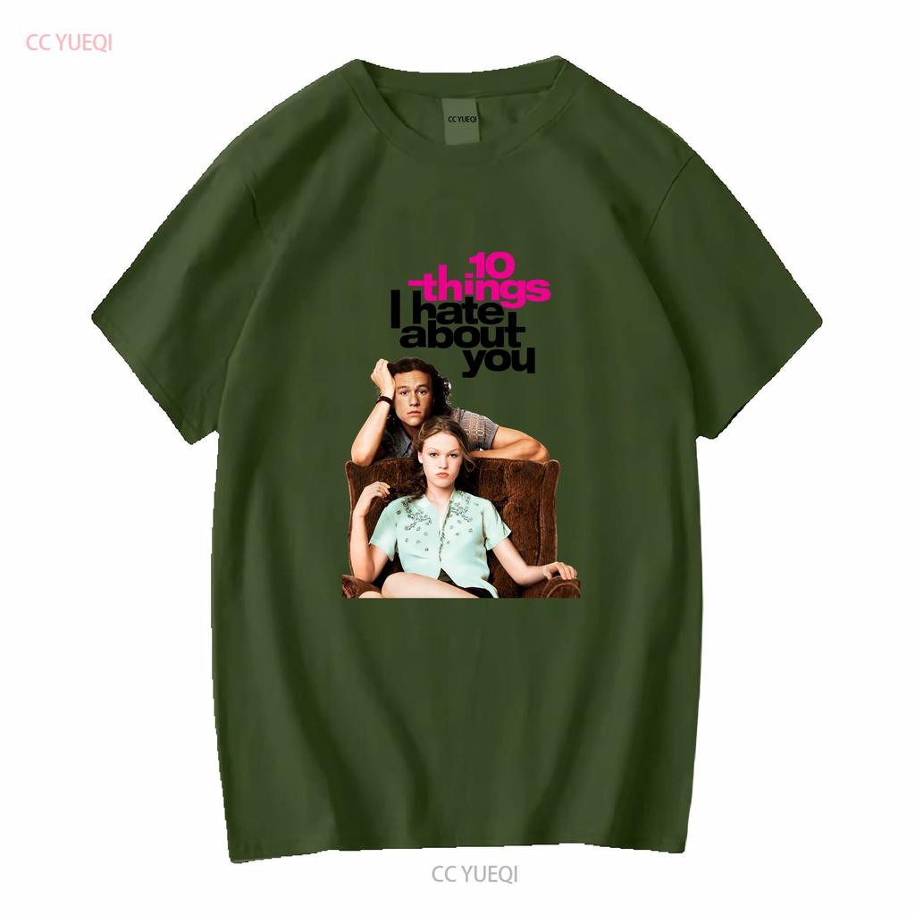 Things I Hate About You T Shirt Small To Extra Large Long or Short Sleeves Vintage Washed Top For Everyday Wear Unisex