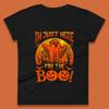 I'm Here For The Boo Halloween Horror Scary Boo Ghost Spooky Season Womens Tee T Shirt Mens Tops Unisex Top