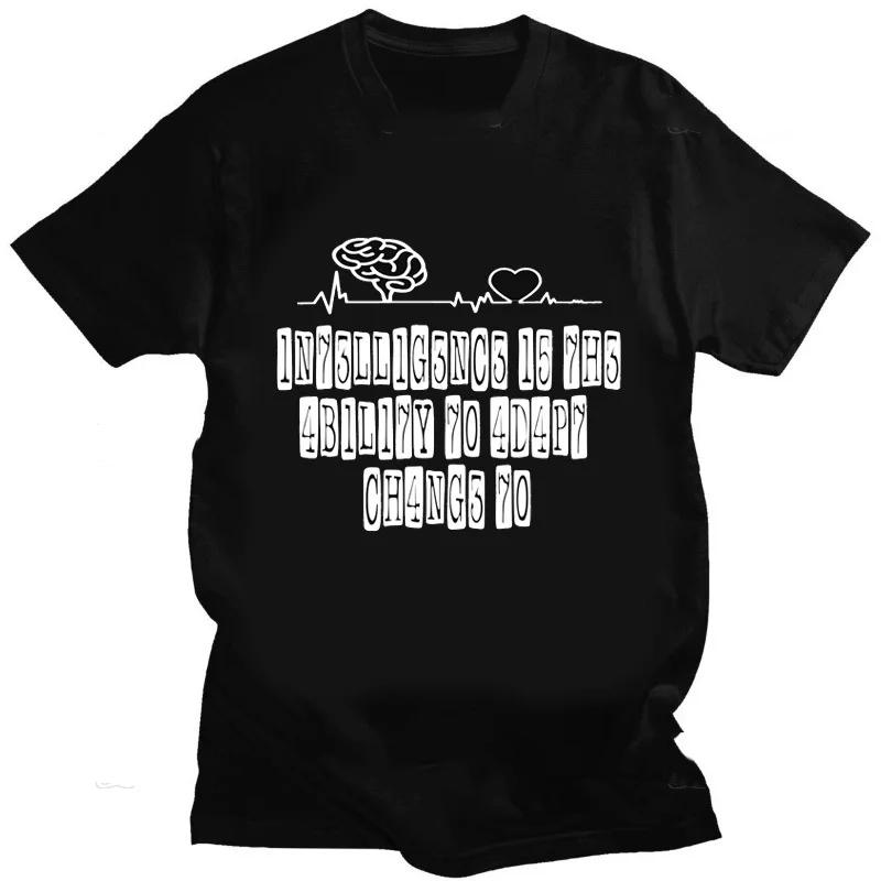 Creative Unisex TShirts Funny Geek Tops Intelligence Is The Ability To Adapt To Change Letters Print Tee Unisex T Shirt 42327