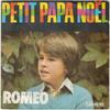 Płyta 7-calowa ROMEO Petit Papa Nol 49052 Disques Carrere 1973 Francja Pop Używana