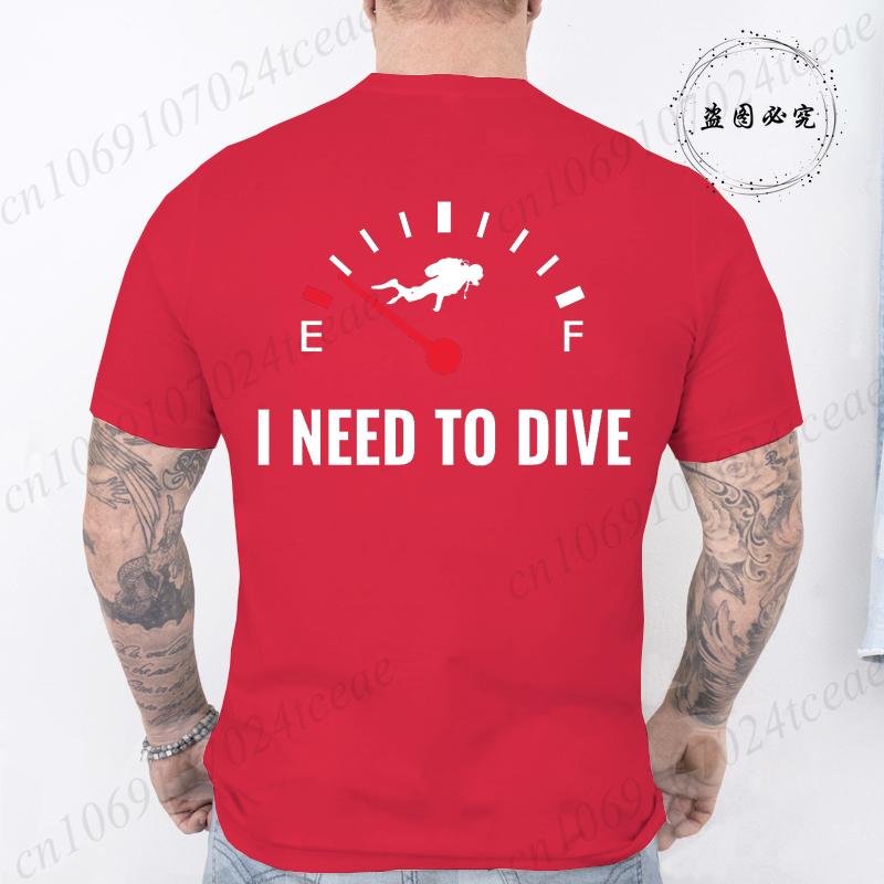 Summer Fashion Men Tshirt I Need To Dive Graphic Tees Pullover O Neck Oversized Designer Tops Black Casual Vintage Male Clothes
