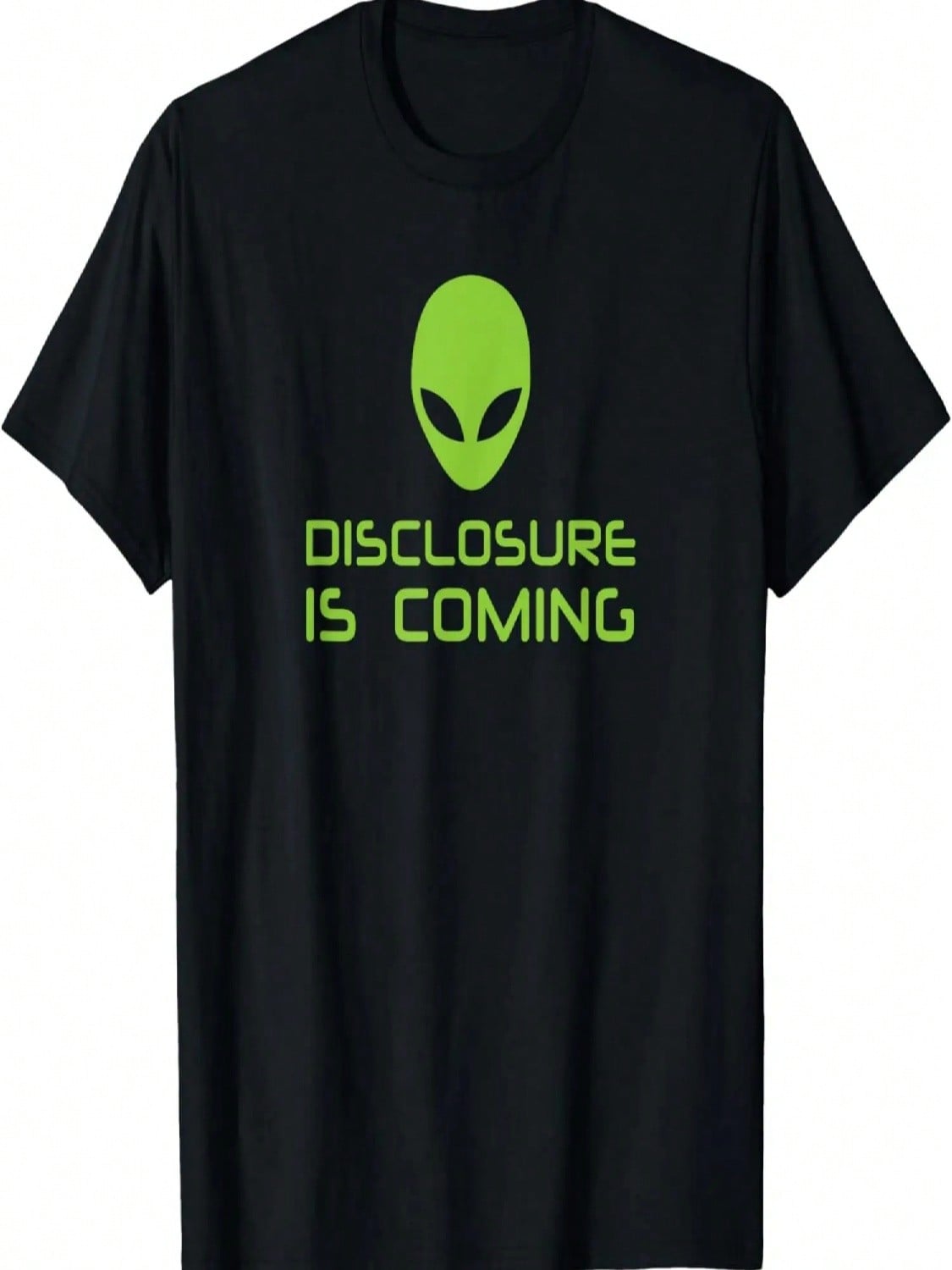 Disclosure Is Coming T Shirt UFO, Alien Revelation, Believe S разноцветный