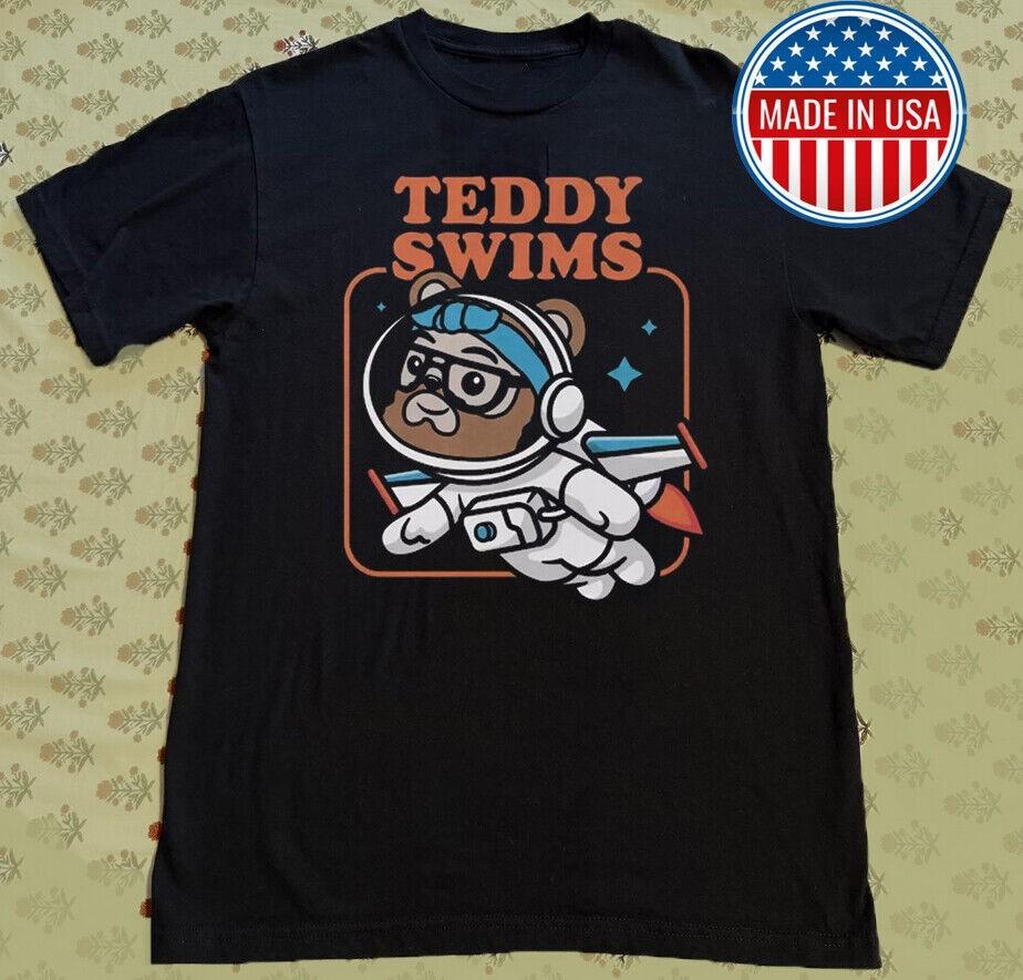 

Teddy Swims Black Cotton Shirt Gift Funny Unisex All size S345XL 7HRC86 Unisex T-Shirt S
