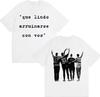 2026 Tan Bionica _que Lindo Arruinarse Con Vos_ Print T-shirt Men Women Clothes Fashion Gothic T Shirts Cotton T Shirt