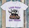 Leef Snel Eet Afval Wasbeer Meme Grappig Cadeau T-shirt 1865