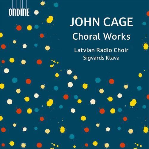 Cage / Latvian Radio Choir - Choral Works [COMPACT DISCS]