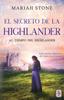 Buch El Secreto De La Highlander : Una Novela Romantica De Viajes En El Tiempo En Las Tierras Altas De Escocia : 2