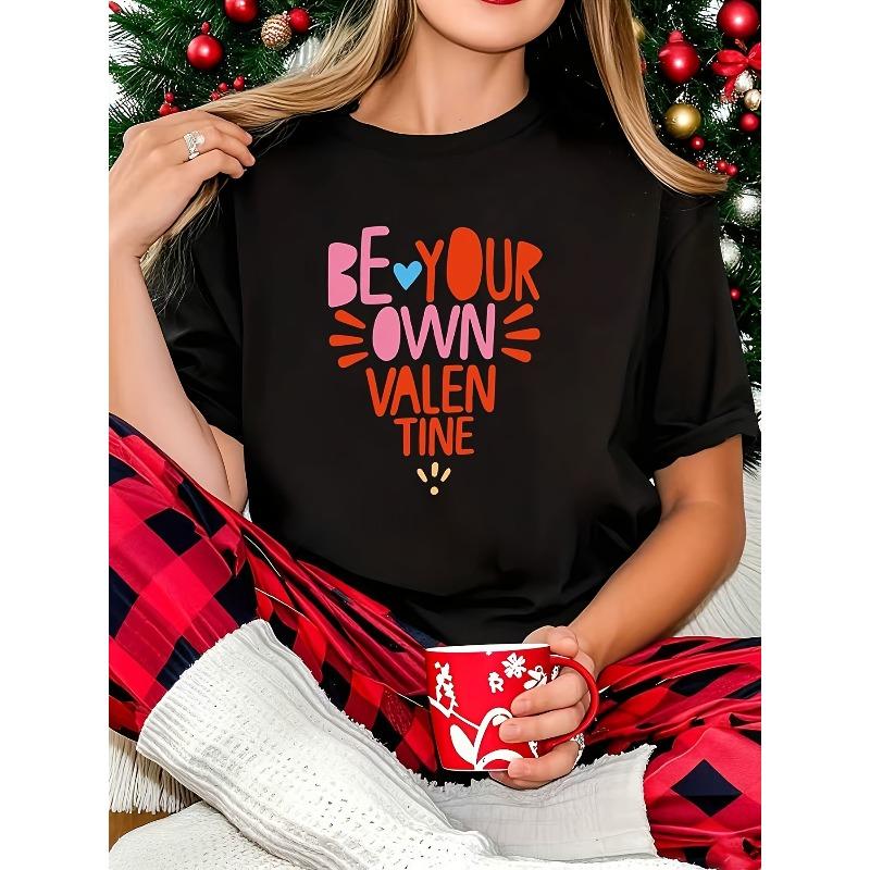 

Plus Size, YOUR OWN VALENTINE Be Your Own Valentine Printed T-Shirt, Black Crewneck Short-Sleeve Tee - Machine Washable, Perfect for Holiday Parties S чёрный