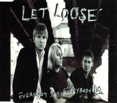 CD LET LOOSE - Everybody Say Everybody Do MERCD446 Mercury 1995 UK Pop Gebraucht