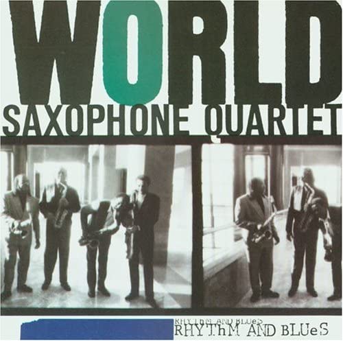CD WORLD SAX QUARTET - Rhythm & Blues 608642 Elektra Musicia 1989 US Jazz Used