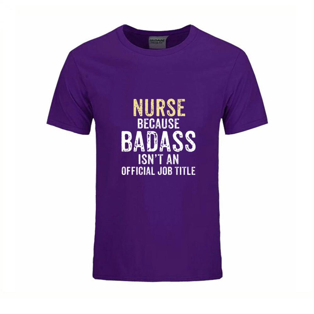 Men T Shirt Nurse Because Badass Isn T A Job Title Cheap Price Simple Tee Dj