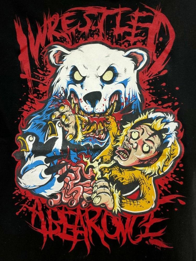 I WRESTLED A BEAR ONCE BAND Cotton Unisex T-shirt S-5XL BO787 Unisex T-Shirt S