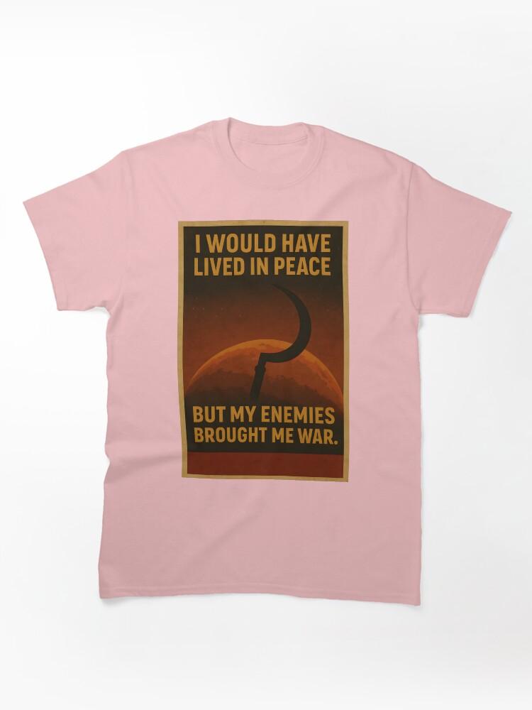 Hearts of Iron Red Rising Quote Poster – “I Would Have Lived in Peace” Classic T-Shirt