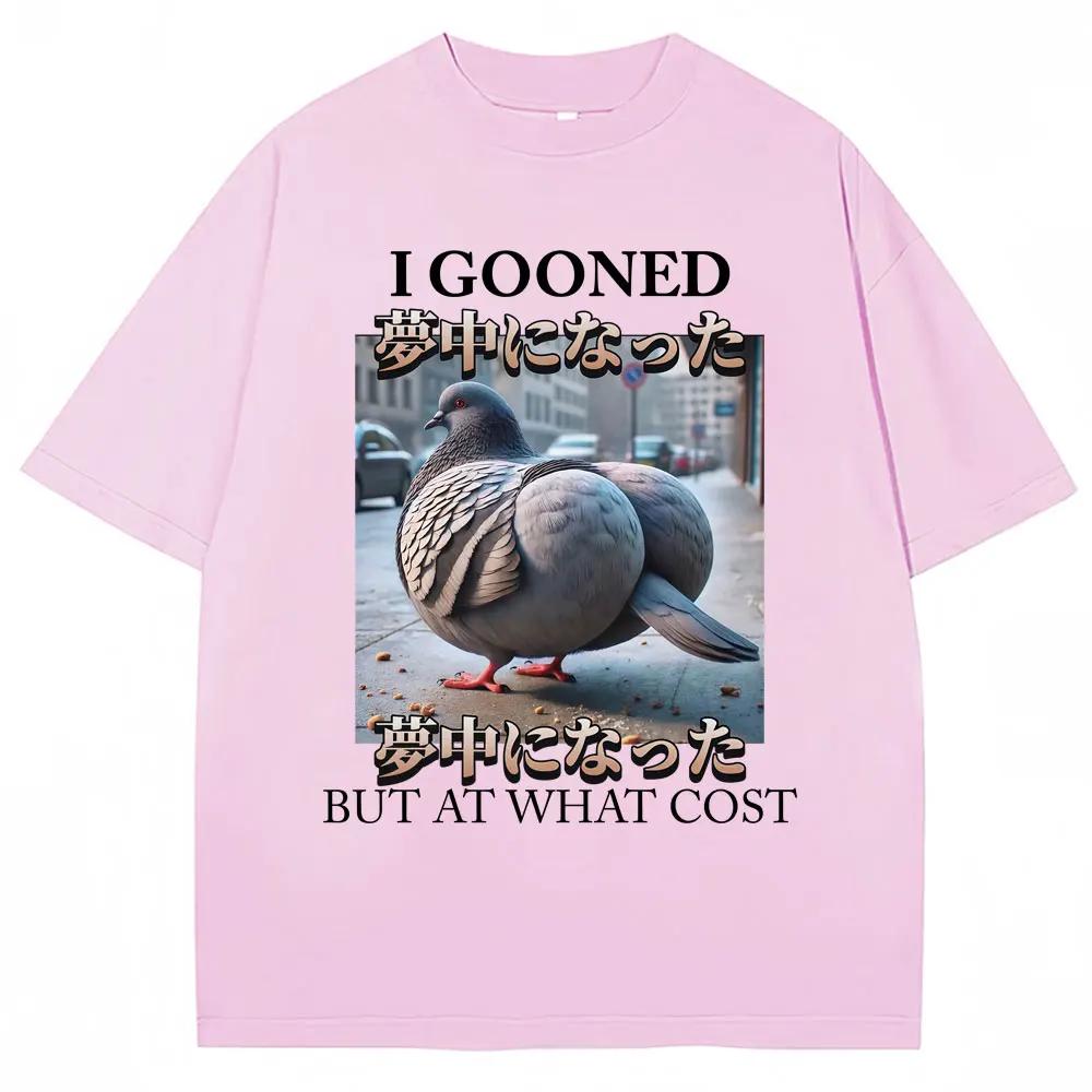I Gooned But At What Cost Funny Pigeon Meme Tshirtunisex Clothing Fashion Tshirts Casual Short Sleeve T Shirt