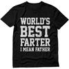 World Best Farter I Mean Father Shirt Gifts for Dad Funny t-Shirt for Men, Short