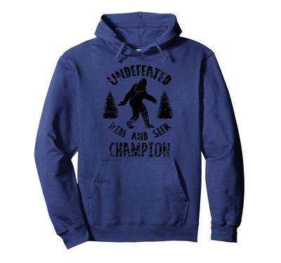 Undefeated Hide and Seek Champion Funny Bigfoot Hoodie
