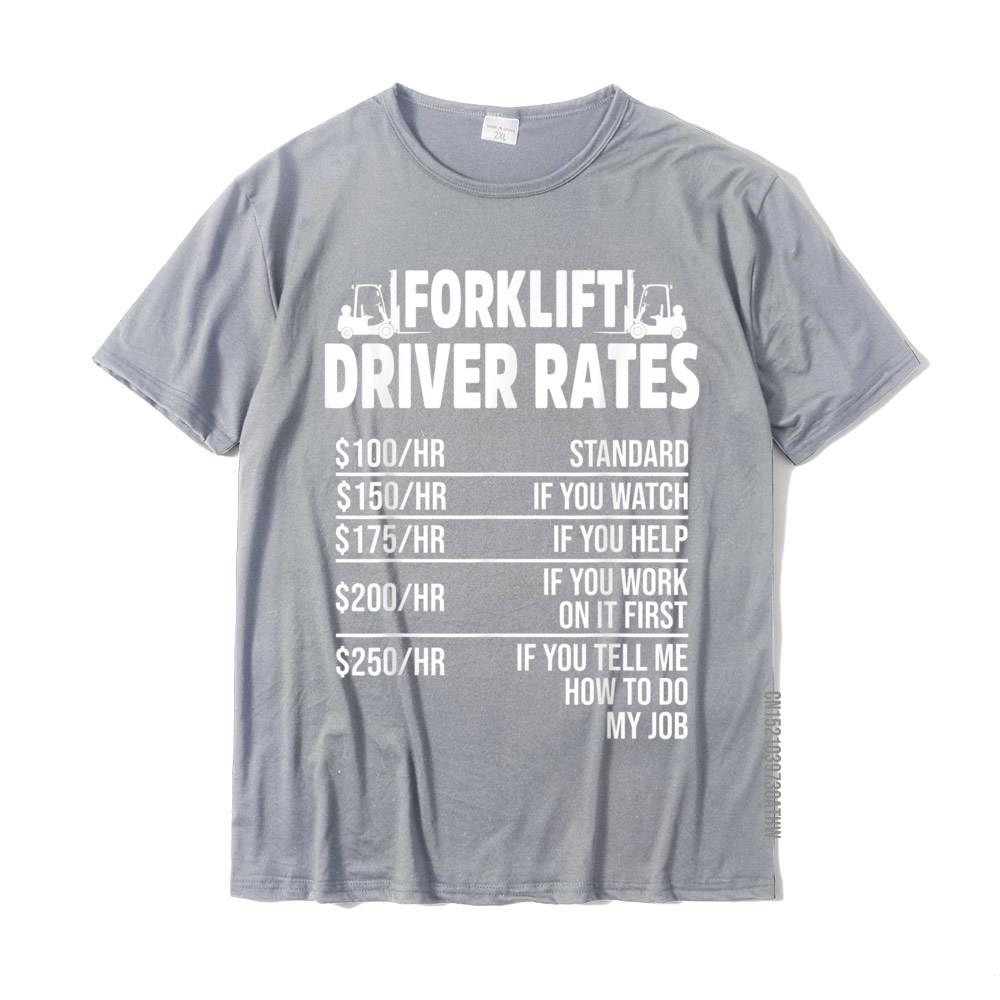 Forklift Operator Rate Funny Driver TShirt Tops Tees Fashionable Normal Cotton Mens T Shirt Normal