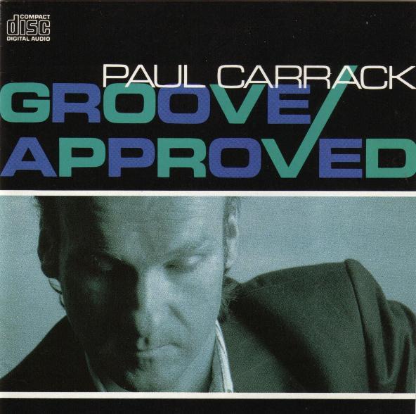 

CD PAUL CARRACK - Groove Approved CCD1709 Chrysalis 1989 Japan Rock Used