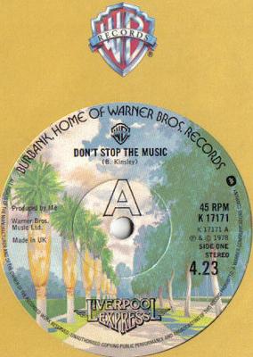 7inch Record LIVERPOOL EXPRESS - Don't Stop The Music / All Time Los K17171 Warner Bros. Re 1978 UK Dance & Electronica Used