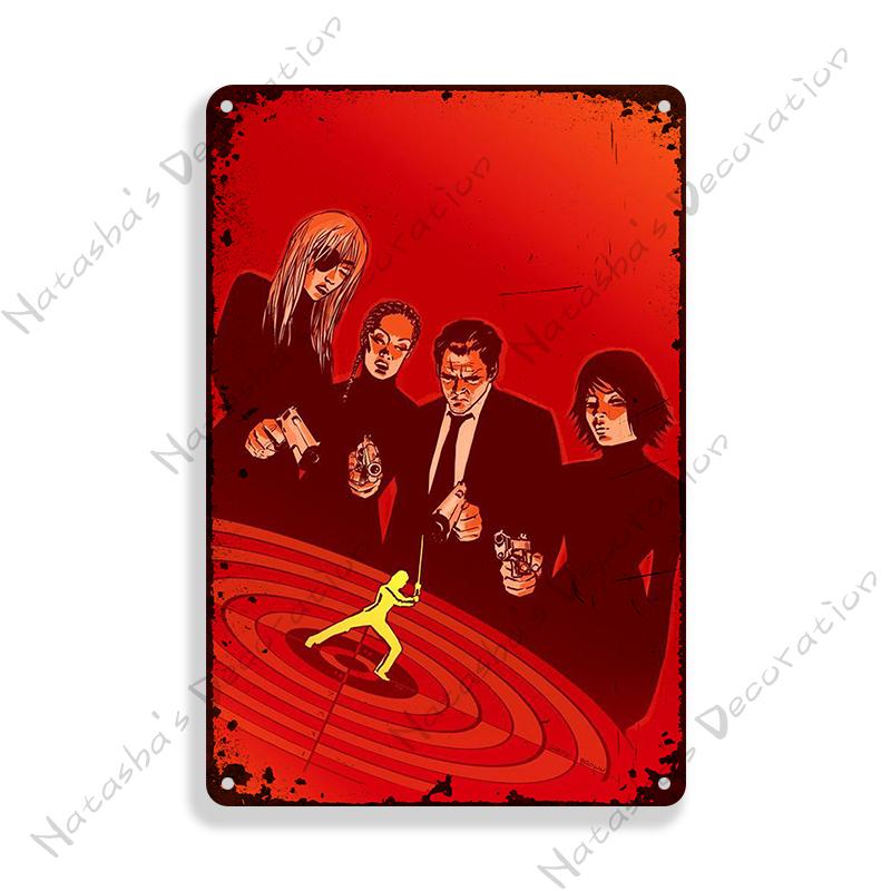 Kill Bill Classic Movie Bar Metal Poster Retro Poster Rusty Metal Plate Industrial Decor Metal Plaque Cafe Home Wall Plate