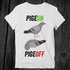Pigeon Pigeoff Bird Birdwatcher Birdwatching Racing Best Seller T Shirt Unisex Adult Gift Cool Music Fashion Top Vintage Retro Tee G491