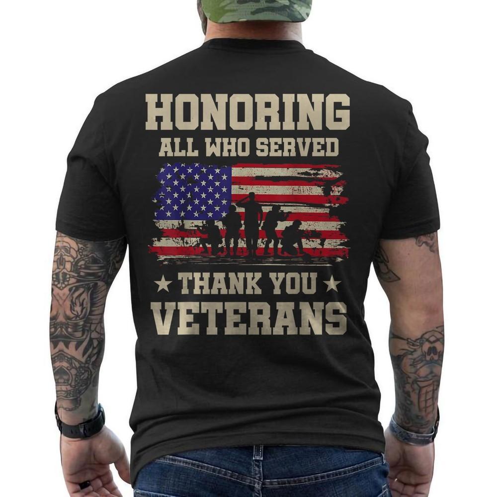 

Honoring All Who Served Thank You Veterans Day Military Proud Family ON BACK Tee 2XL