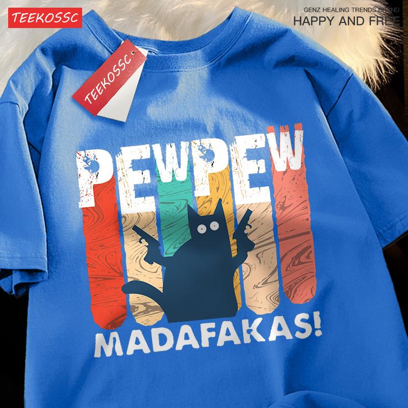 Pew Pew Madafakas Double Gun Cat Male T-Shirt Quality T Shirts Summer Oversized Short Sleeve Clothes Cotton Loose Street Tops