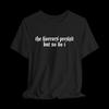 The Horrors Persist But So Do I Shirt, Gothic Graphic Tee, Dark Humor Shirt, Alternative Goth T Shirt, Funny Mental Health Tee