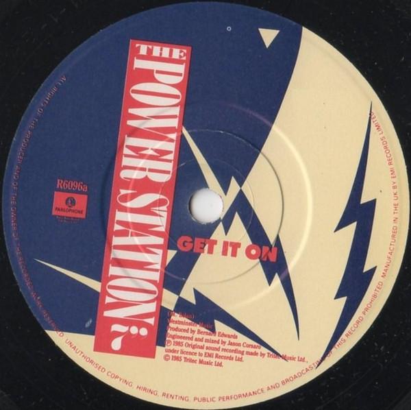 

7inch Record POWER STATION - Get It On R6096 Parlophone 1985 UK Rock Used