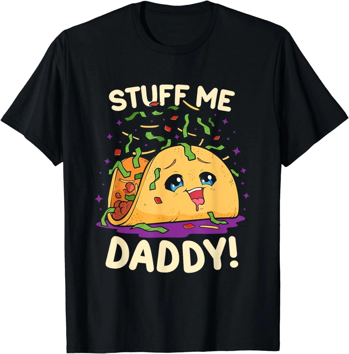 Футболка унисекс «Забавный грязный каламбур Stuff Me Daddy Naughty Taco» XL