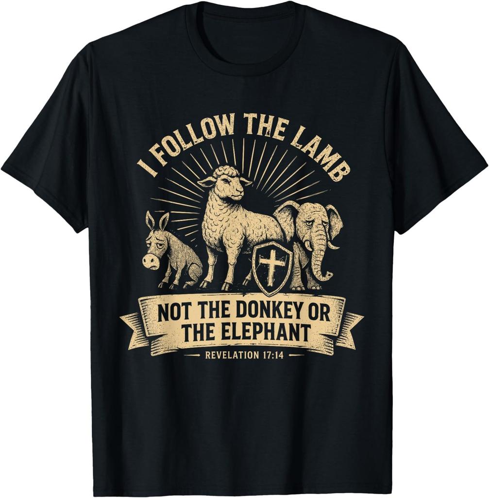 I Follow The Lamb Not The Donkey Elephant Bible Verse T-Shirt