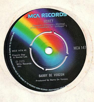 Disque 7 pouces BARRY DE VORZON - Honey MCA147 MCA Records 1973 Royaume-Uni Bandes originales et Comédies musicales Occasion