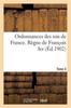 Cartea Ordonnances Des Rois De France. Regne De Francois Ier. Tome 3