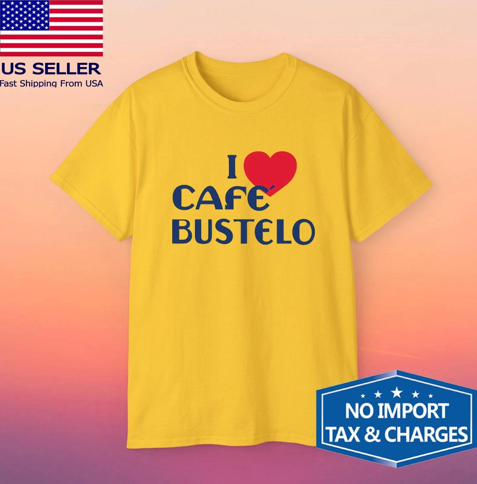 I love Cafe Bustelo Men s Yellow Size S-5XL 4XL