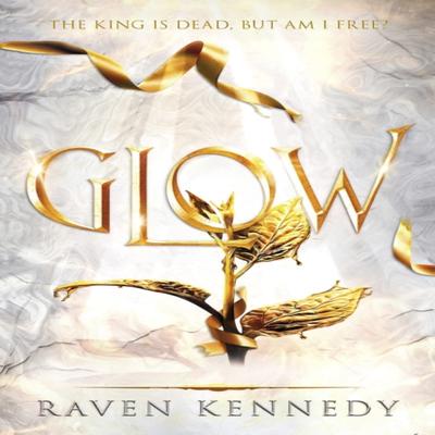 Glow by Raven Kennedy Livro de Bolso 9781405955065