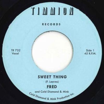 7inch Record FRED, COLD DIAMOND & MILK - Sweet Thing / My Baby's Outta Sight TR732 Timmion Records 2020 Europe Soul/Funk
