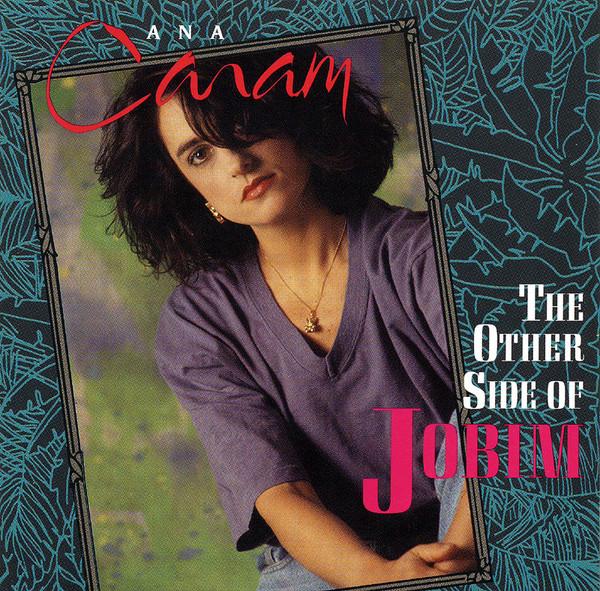 

CD ANA CARAM - The Other Side Of Jobim JD73 Chesky Records 1992 US Джаз Б/У