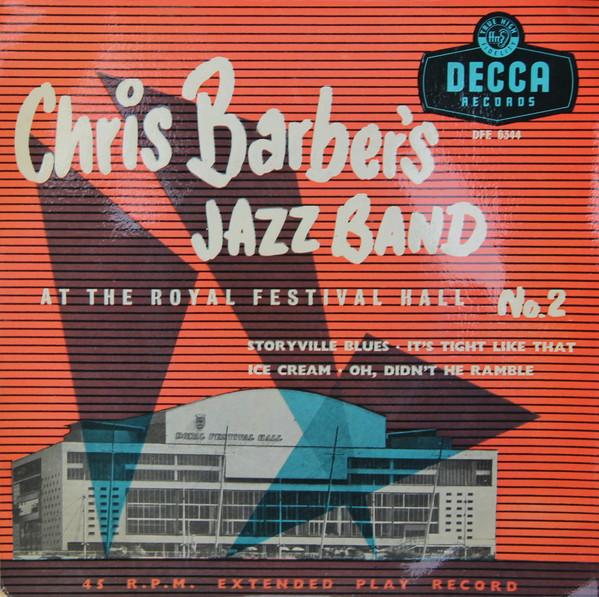 

7inch Record CHRIS BARBER S JAZZ BAND - At The Royal Festival Hall No. 2 DFE6344 Decca 1959 UK Jazz Used