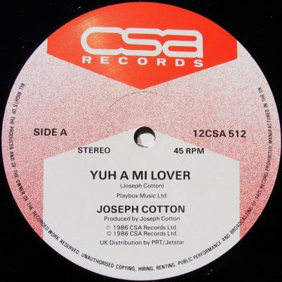 12inch Record JOSEPH COTTON - Yuh A Mi Lover / Lovers In Dub 12CSA512 CSA Records 1986 UK Reggae, Ska & Dub Used