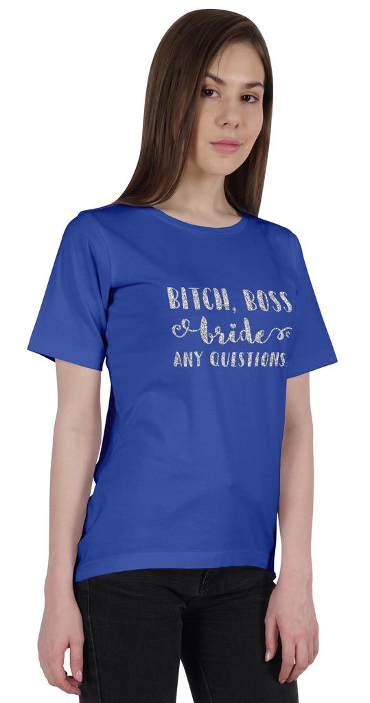 Inkdotpot Bitch,Boss Bride Any Question  Shirt Bride Bachelorette Party Shirts Bridal T-Shirt Wedding