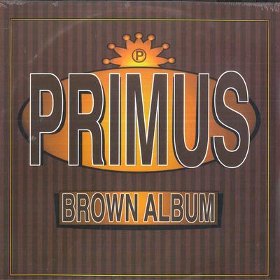 LP Record PRIMUS  Brown Album B002657101 INTERSCOPE US Rock