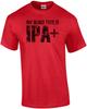 Mein Bluttyp Ist Ipa Plus T-Shirt