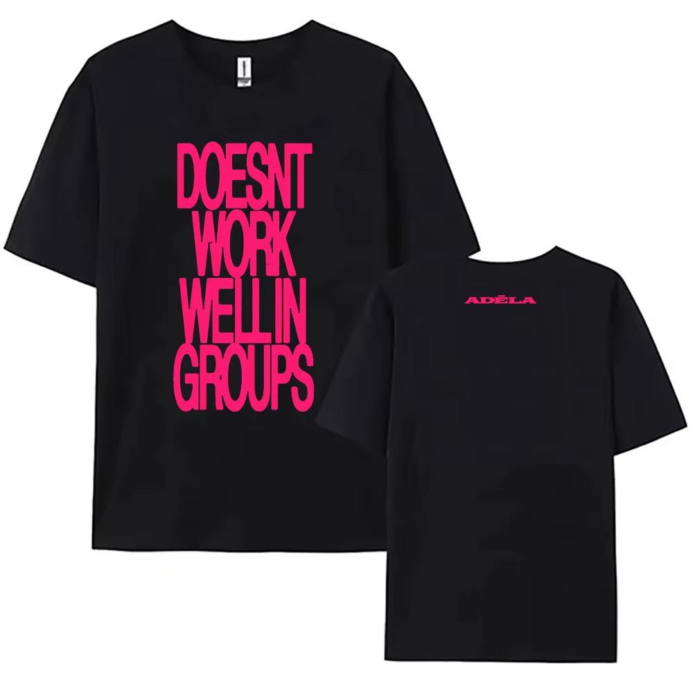 

ADéLA Doesn t Work Well in Groups Tee Short Sleeve Cotton Male Tshirts Fashion Casual Unisex Streetwear Women Clothing Print ... S разноцветный