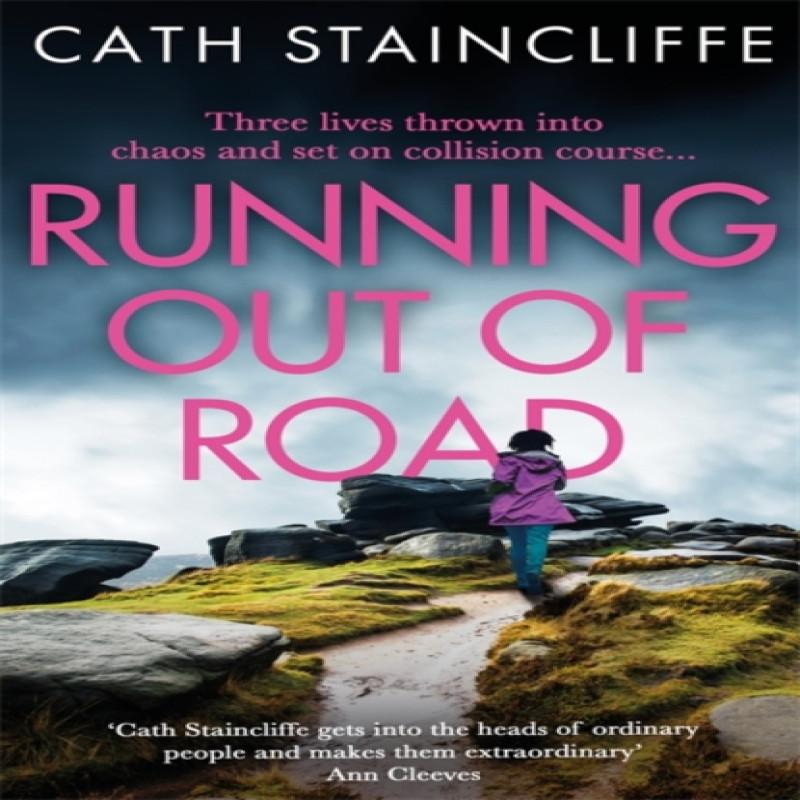 Running out of Road by Cath Staincliffe Hardback Book 9781472132123