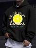 American/European Style Unisex Autumn/Winter Printed Hoodie Long Sleeve Sweatshirt, Lemon Quote Print Hooded Sweatshirt, Fresh Fruit Themed Loose Pull