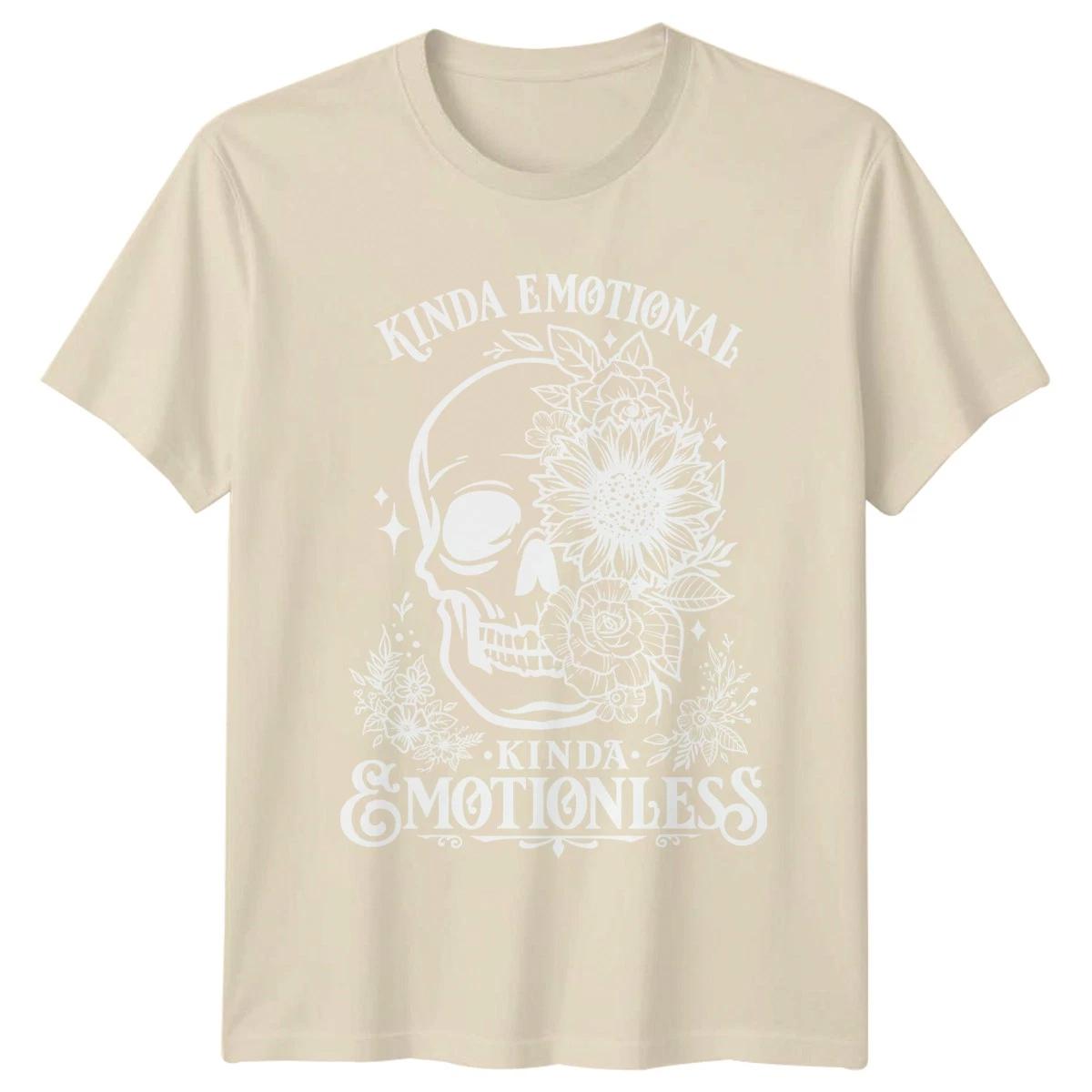 Kinda Emotional Kinda Emotionless Womens T-Shirt Dark Floral Skull Birthday Gift XL