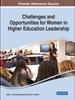 The Challenges and Opportunities for Women In Higher Education Leadership Book