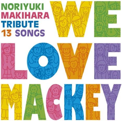 

CD MACKIE TRIBUTE - We Love Mackey Japan Japanese Pop/Rock Used