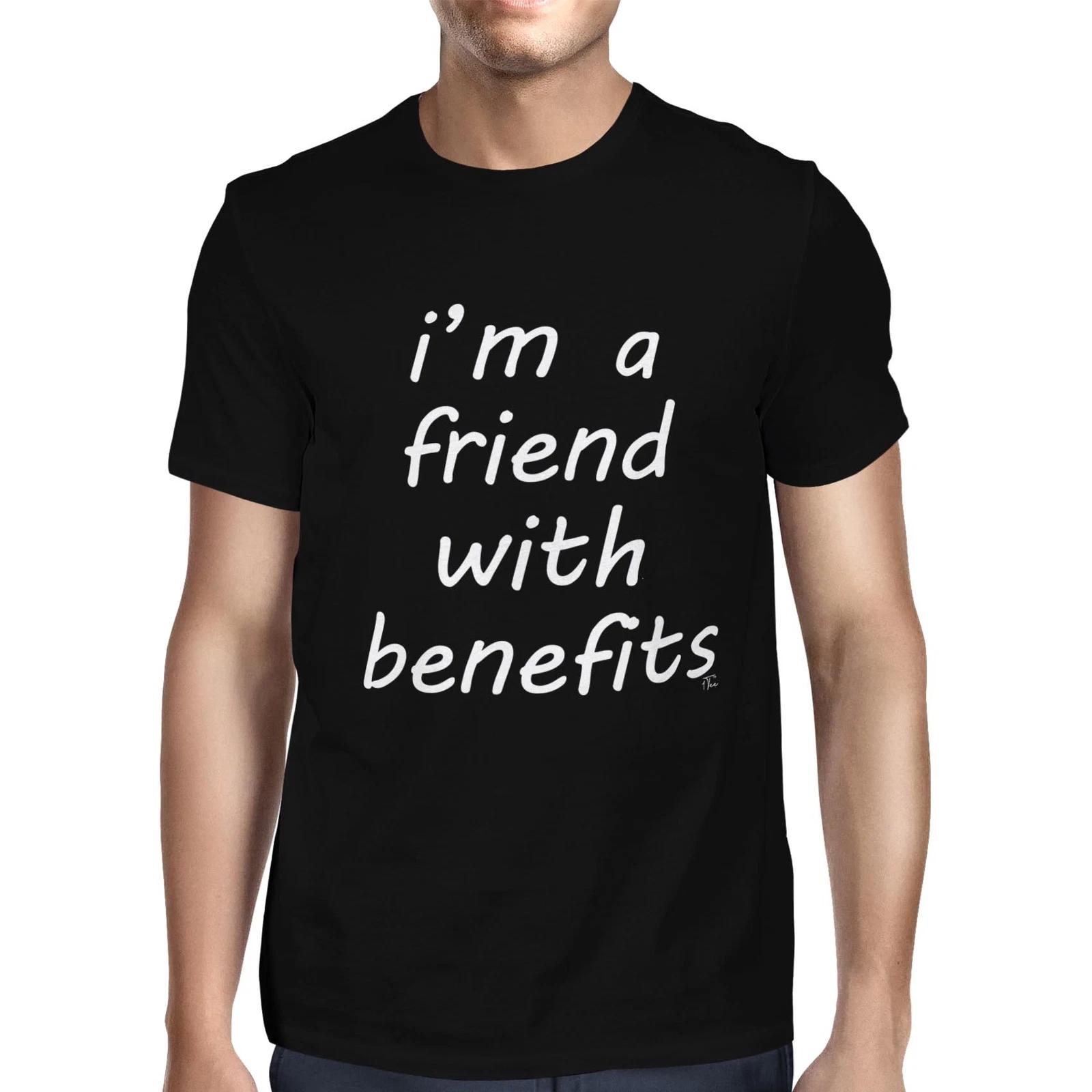 1Tee Mens I m A Friend with Benefits T-Shirt XXXL